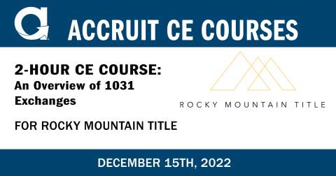 2 Hour 1031 Exchange CE course for Rocky Mountain Title