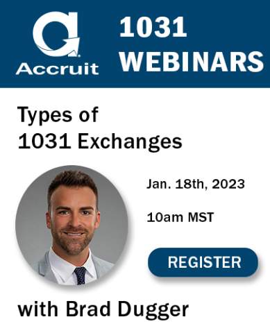 Accruit, Free 1031 Education webinar types of 1031 exchanges