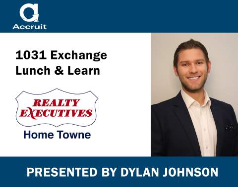 Accruit 1031 Exchange Lunch and Learn for Realty Executives Home Towne in Michigan
