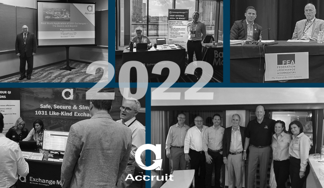 Accruit 1031 Exchange Qualified Intermediary 2022 Year In Review